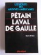 Nérin E. Gun - Pétain, Laval, De Gaulle. Les secrets des archives américaines