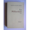 Michel de Saint-Pierre - Le milliardaire