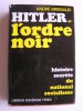 Hitler et l'ordre noir. Histoire secrète du national socialisme