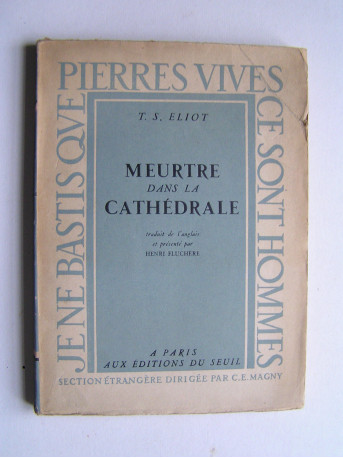 Thomas Stearns Eliot - Meurtre dans la cathédrale