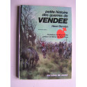 Henri Servien - Petite histoire des guerres de Vendée