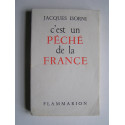 Maître Jacques Isorni - C'est un péché de la France.