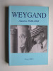 Weygand. Années 1940 - 1965