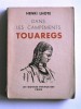 Henri Lhote - Dans les campements touaregs