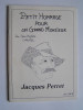 Petit Hommage pour un Grand Monsieur. Jacques Perret