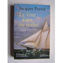 Jacques Perret - Le vent dans les voiles
