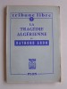 Raymond Aron - La tragédie algerienne - La tragédie algerienne
