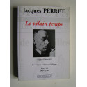 Jacques Perret - Le vilain temps.