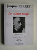 Le vilain temps.