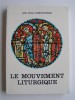 Le mouvement liturgique