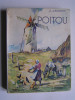Jacqueline Jacoupy - Poitou. Vendée - Deux-Sèvres - Vienne. - Poitou. Vendée - Deux-Sèvres - Vienne.