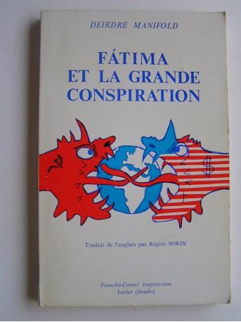 Deirdre Manifold - Fatima et la grande conspiration