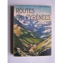 Paul Guiton - Routes des Pyrénées.