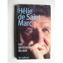 Hélie de Saint-Marc - Les sentinelles du soir