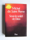 Michel de Saint-Pierre - Sous le soleil de Dieu