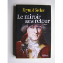 Renald Secher - Le miroir sans retour
