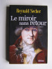 Renald Secher - Le miroir sans retour