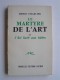 Henri Charlier - Le martyre de l'Art ou l'Art livré aux bêtes