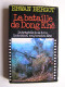Erwan Bergot - La bataille de Dong Khê. La tragédie de la R.C.4, Indochine, mai/octobre 1950
