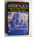 Pierre Sergent - 2ème R.E.P. Algérie. Tchad. Djibouti. Kolwezi. Beyrouth