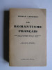 Pierre Lasserre - Le Romantisme français. - Le Romantisme français.