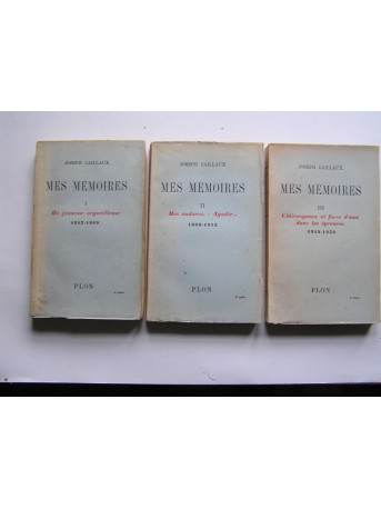 Joseph Caillaux - Mes mémoires. Complet des 3 tomes.