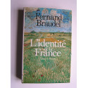 Fernand Braudel - L'identité de la France. Tome 1. Espace et Histoire