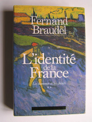 Fernand Braudel - L'identité de la France. Les hommes et les choses. Volet 2
