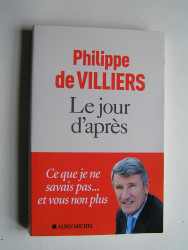 Philippe de Villiers - Le jour d'après.