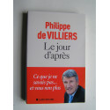 Philippe de Villiers - Le jour d'après.
