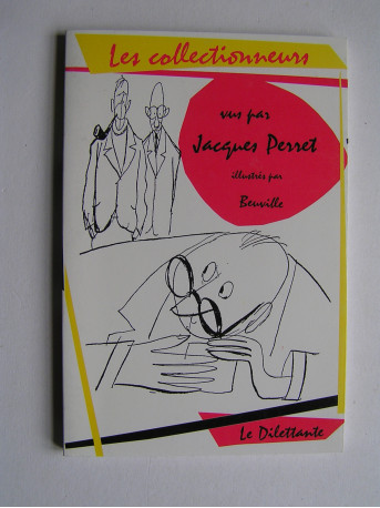Jacques Perret - Les collectionneurs.