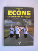Louis-Michel Jugie - Ecône. Le séminaire de l'espoir - Ecône. Le séminaire de l'espoir
