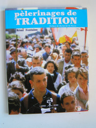 Rémi Fontaine - Pélerinages de tradition