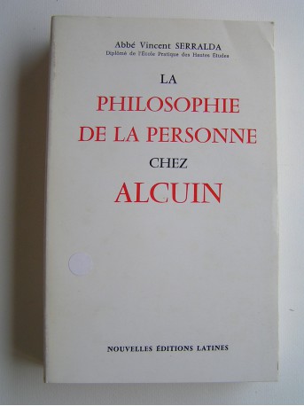 Abbé Vincent Serralda - La philosophie de la personne chez Alcuin