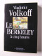 Vladimir Volkoff - Le Berkeley à cinq heures.