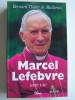 Marcel Lefebvre, une vie