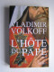 Vladimir Volkoff - L'hôte du Pape