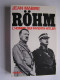 Jean Mabire - Röhm, l'homme qui inventa Hitler