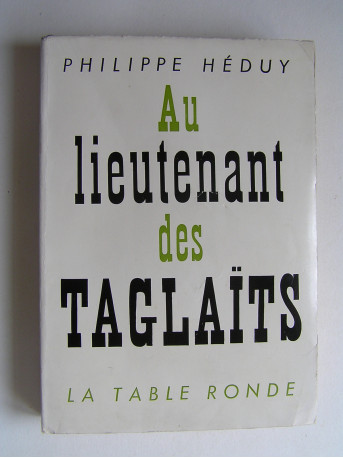 Philippe Héduy - Au lieutenant des Taglaïts