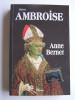 Anne Bernet - Saint Ambroise - Saint Ambroise