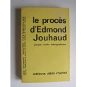 Anonyme - Le procès d'Edmond Jouhaud. Compte rendu sténographique