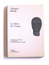 Thomas Hardy - La risée du temps