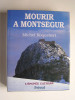 Michel Roquebert - Mourir à Montségur. L'épopée Cathare. Tome 4