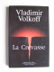 Vladimir Volkoff - La crevasse