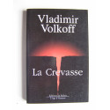 Vladimir Volkoff - La crevasse