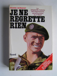 Pierre Sergent - Je ne regrette rien