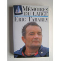 Eric Tabarly - Mémoires du large