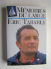 Eric Tabarly - Mémoires du large