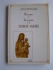 Abbé Ferdinand Portier - Messages et demandes de la Vierge Marie - Messages et demandes de la Vierge Marie