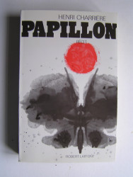 Henri Charrière - Papillon